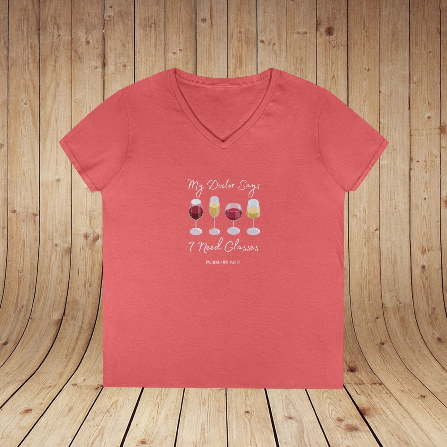 My Doctor Says I Need Glasses Ladies V-Neck  Tee
