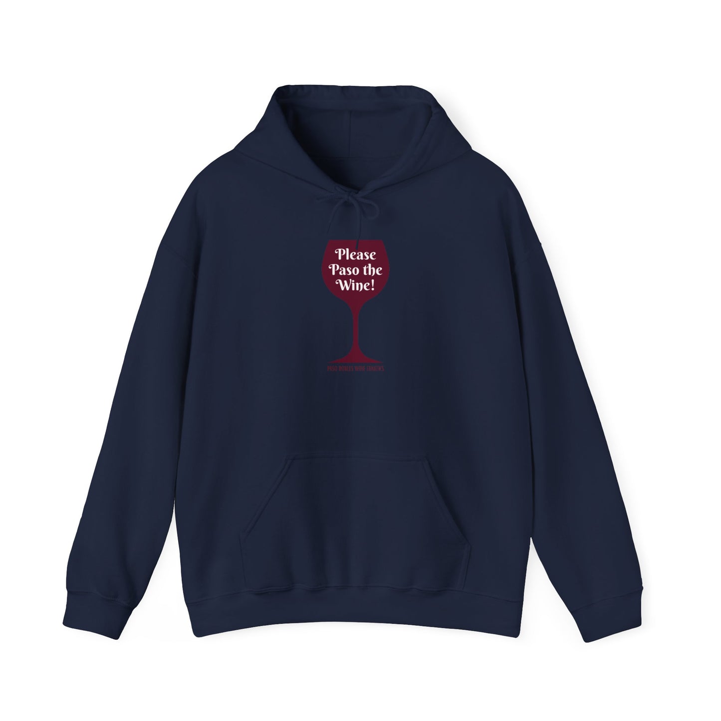 Please Paso The Wine Hoodie