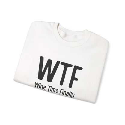 WTF Wine Tasting Finally Sweatshirt