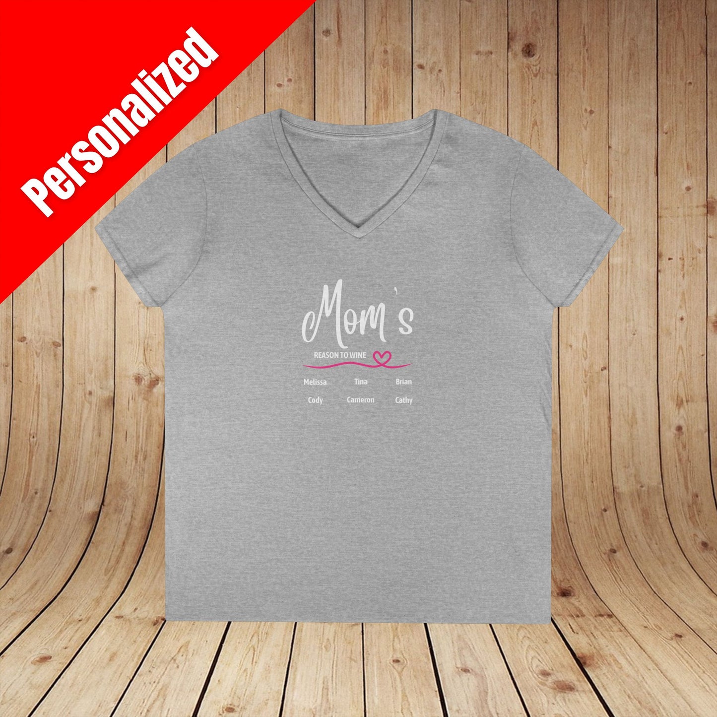 Mom's Reason To Wine Personalized Ladies V-Neck Tee