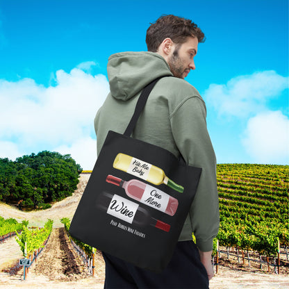 Hit Me Baby One More Wine Tote Bag