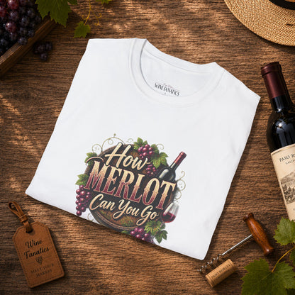 How Merlot Can You Go Crewneck T-Shirt
