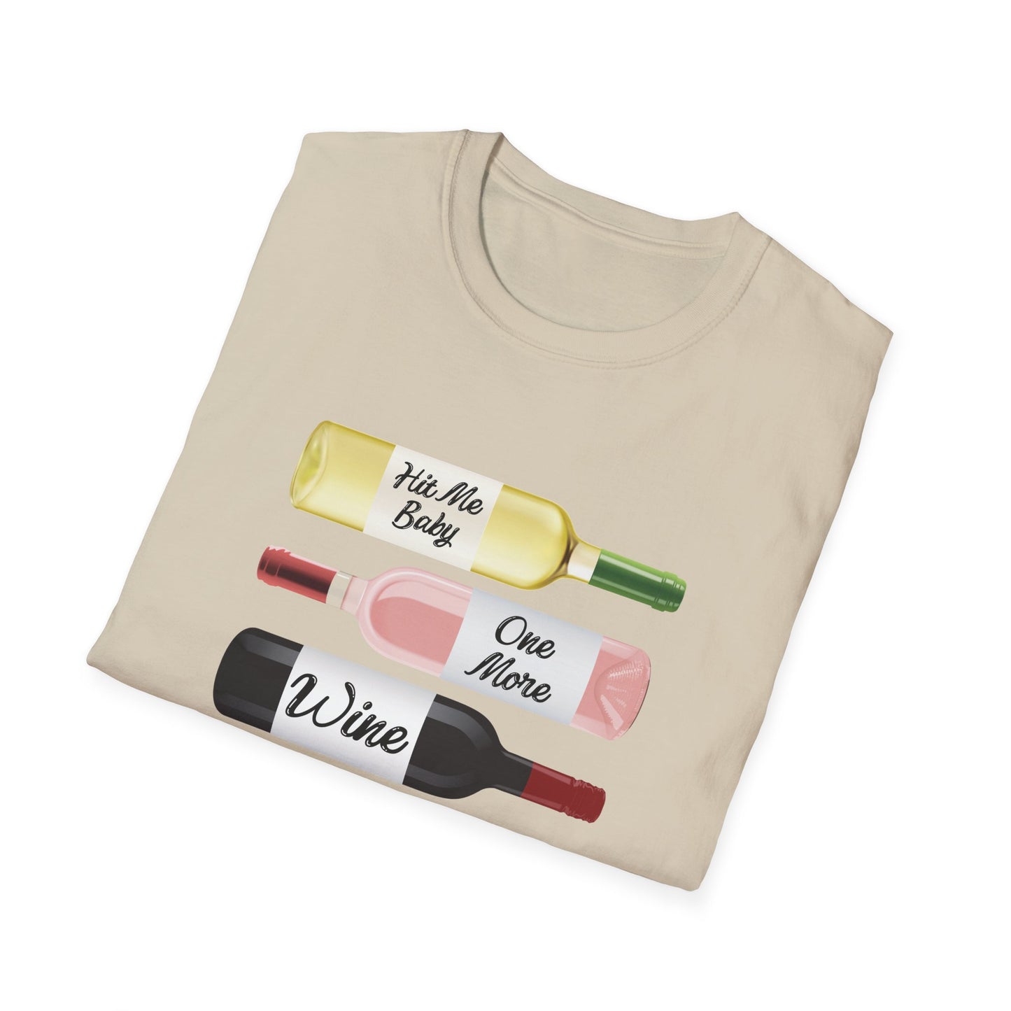 Hit Me Baby One More Wine Unisex Softstyle T-Shirt