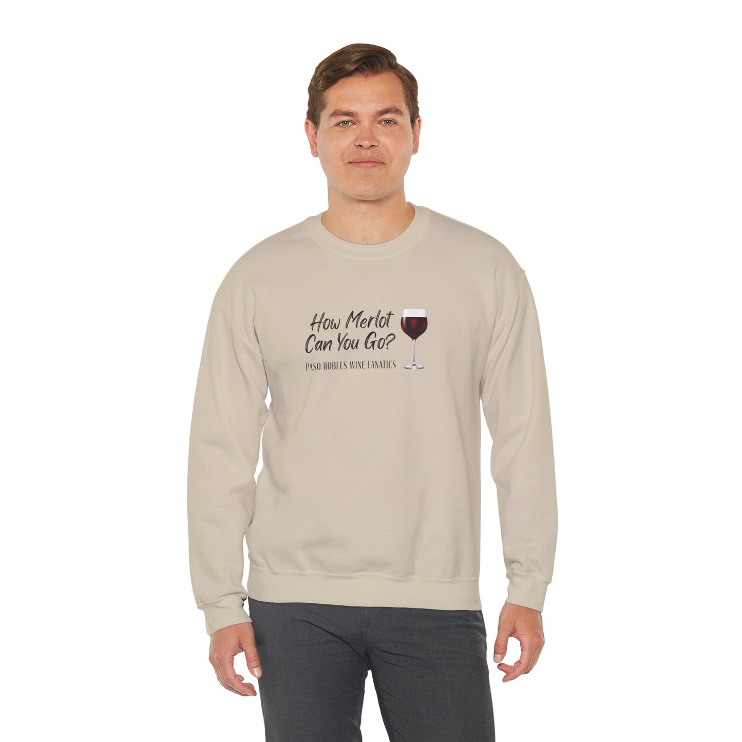 How Merlot Can You Go Sweatshirt