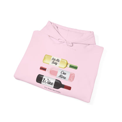 Hit Me Baby One More Wine Hoodie