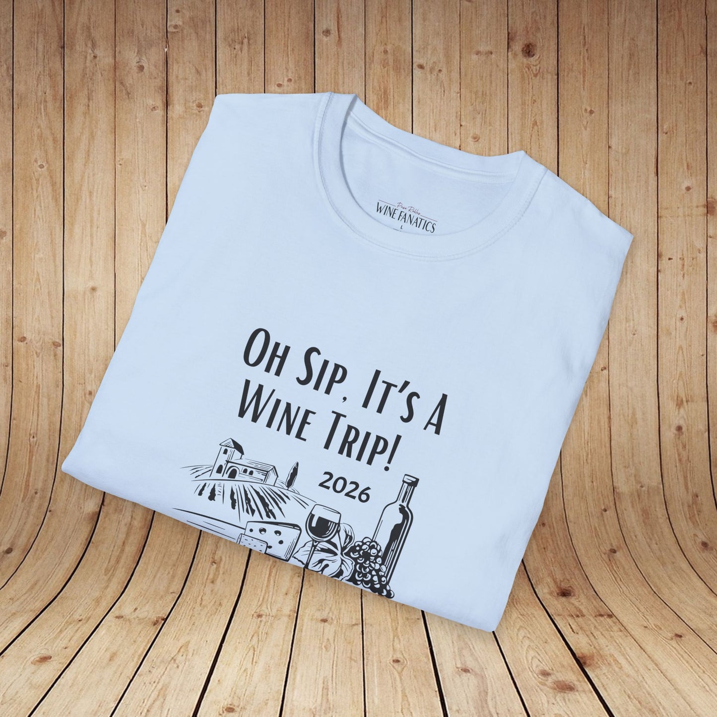 Oh Sip It's A Wine Trip Unisex Softstyle T-Shirt