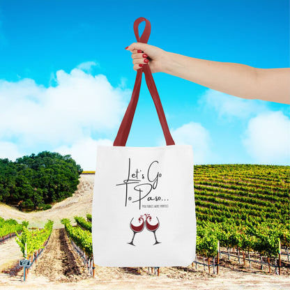 Let's Go To Paso Tote Bag