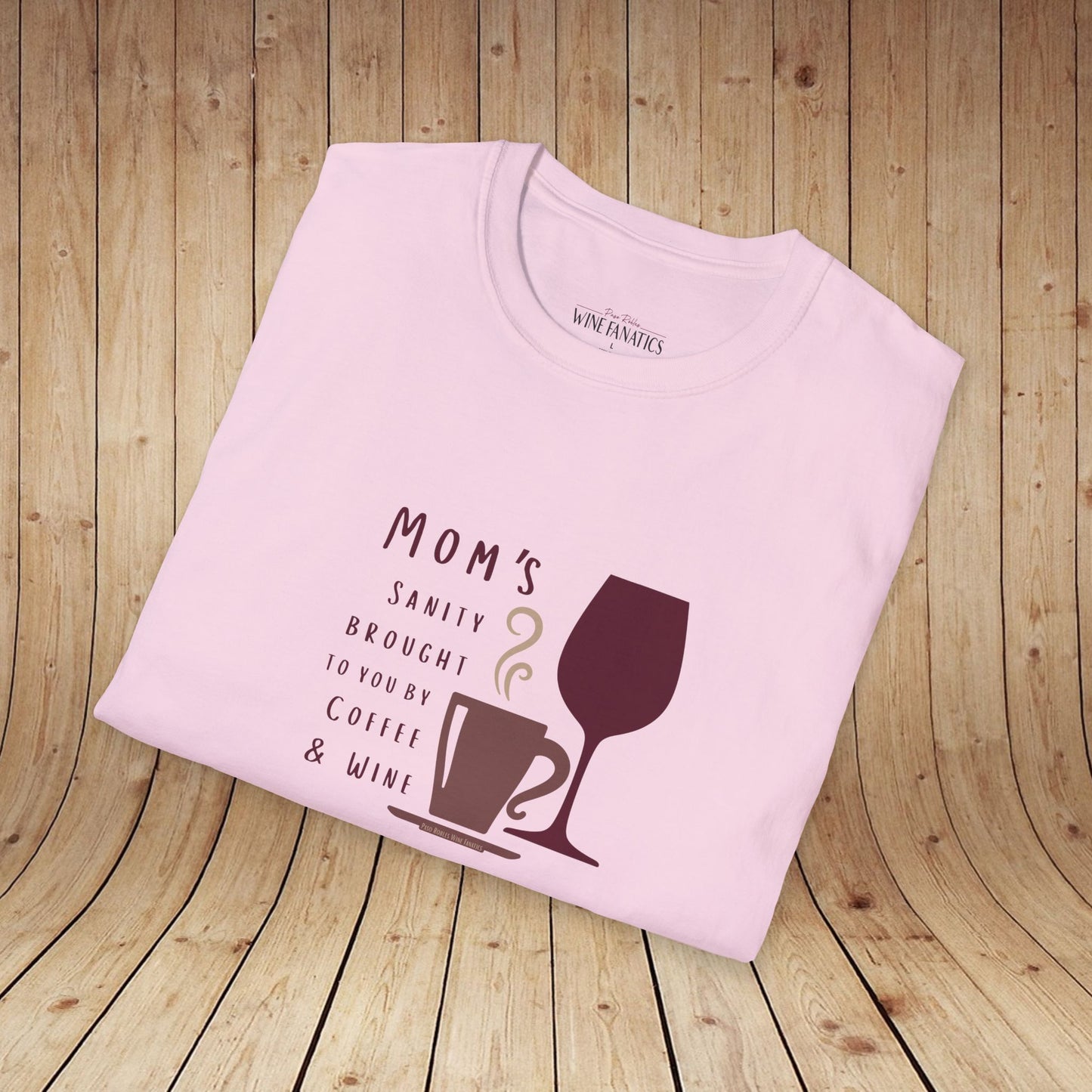 Mom's sanity brought to you by Coffee & Wine Personalized Tee