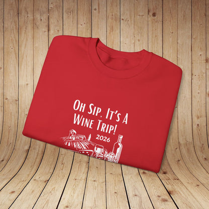 Oh Sip It's A Wine Trip Sweatshirt