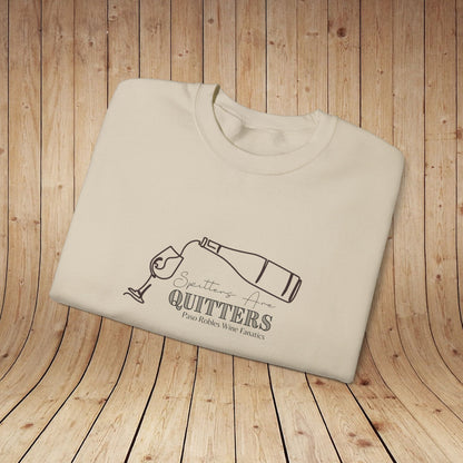 Spitters are Quitters Wine Sweatshirt