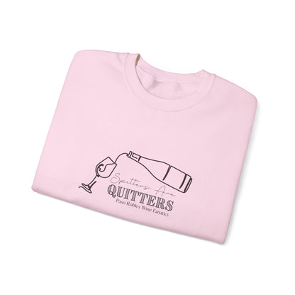 Spitters are Quitters Wine Sweatshirt