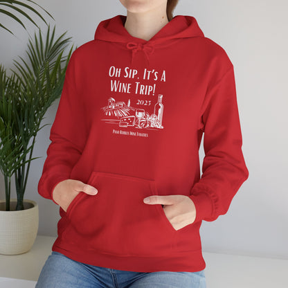 Oh Sip It's A Wine Trip Hoodie