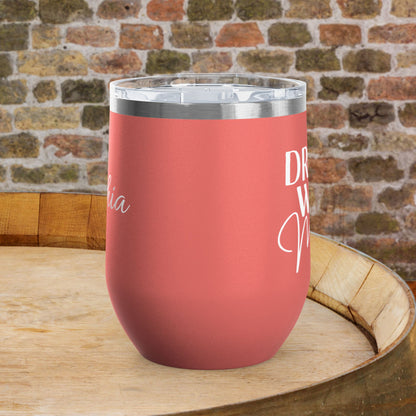 Drunk Wives Matter Personalized 12oz Wine Tumbler