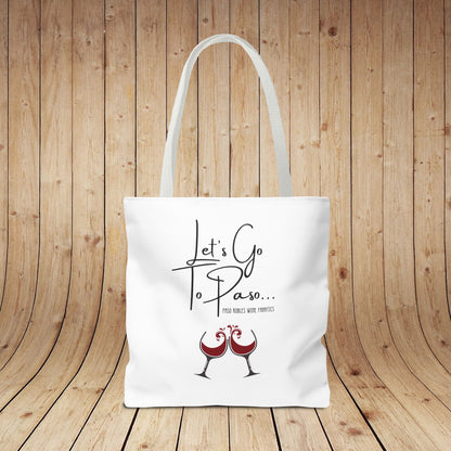 Let's Go To Paso Tote Bag