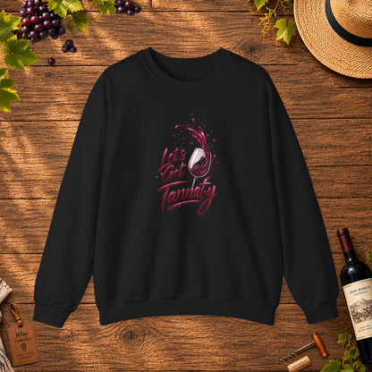 Let's Get Tannat-y Sweatshirt