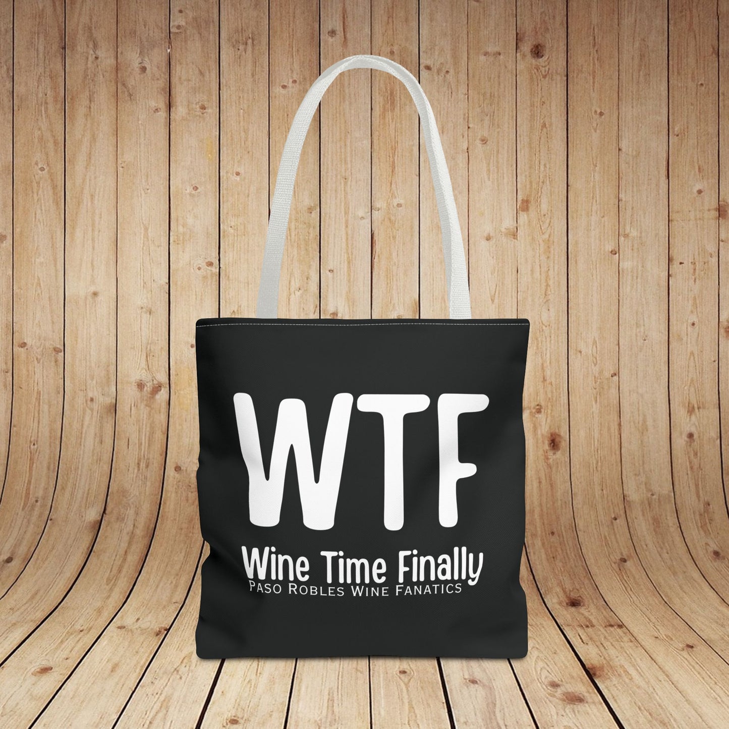 WTF Wine Time Finally Tote Bag