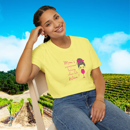 Mom's superpower, turning whine into Wine! Tee