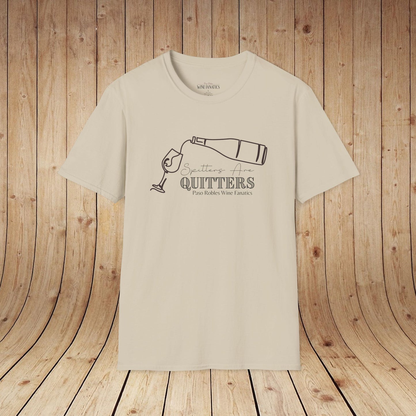 Spitters Are Quitters wine Unisex Softstyle T-Shirt