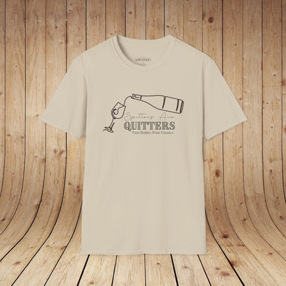 Spitters Are Quitters wine Unisex Softstyle T-Shirt