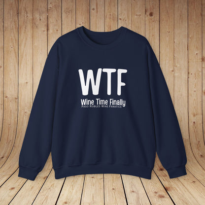 WTF Wine Tasting Finally Sweatshirt