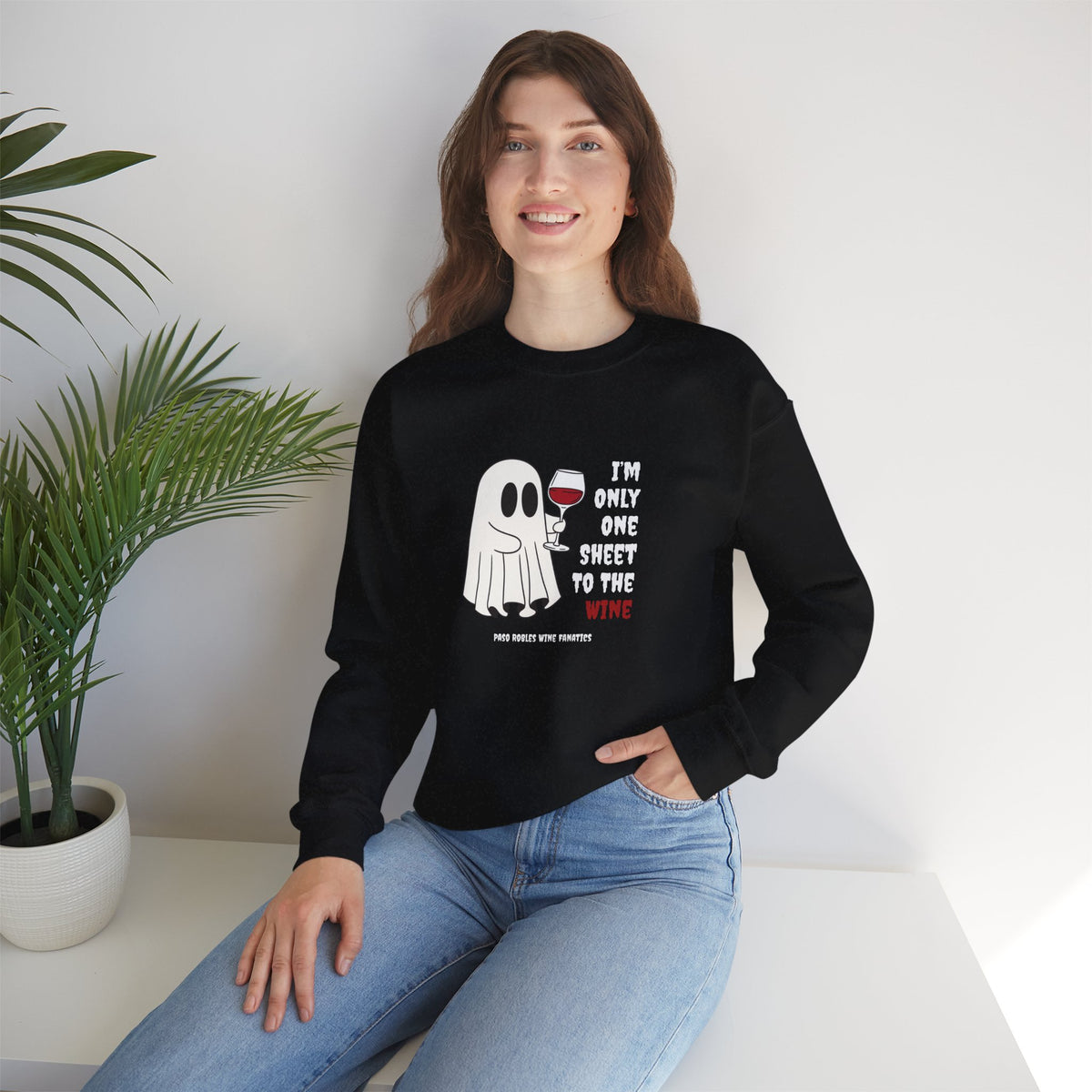 One Sheet To The Wine Sweatshirt