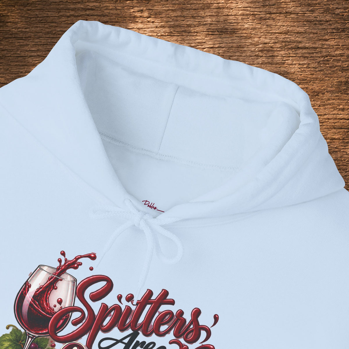 Spitters Are Quitters Hoodie