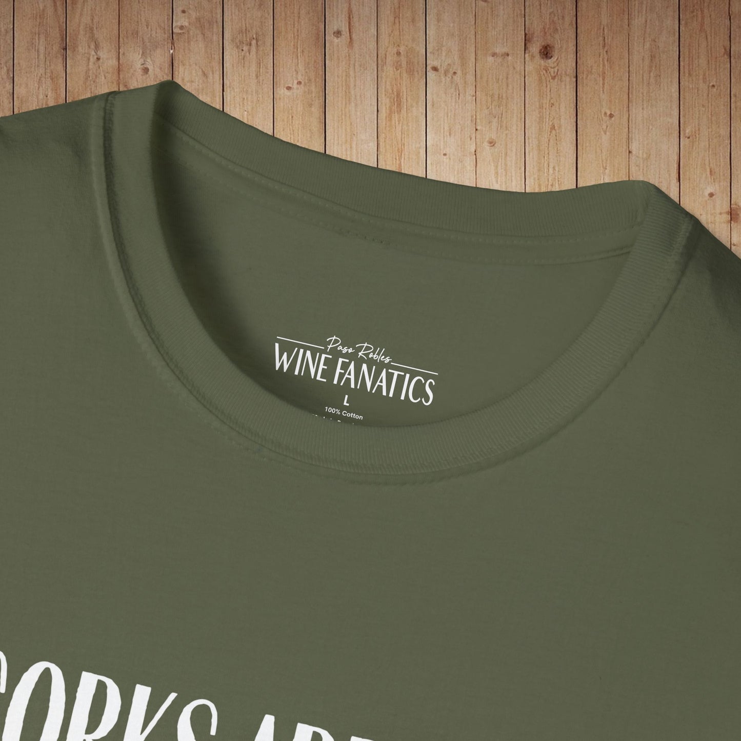 Corks Are For Quitters Unisex Softstyle T-Shirt