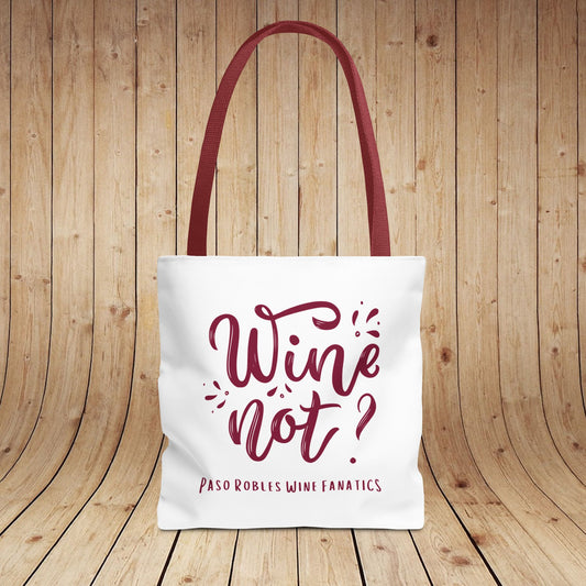 Wine Not? Tote Bag