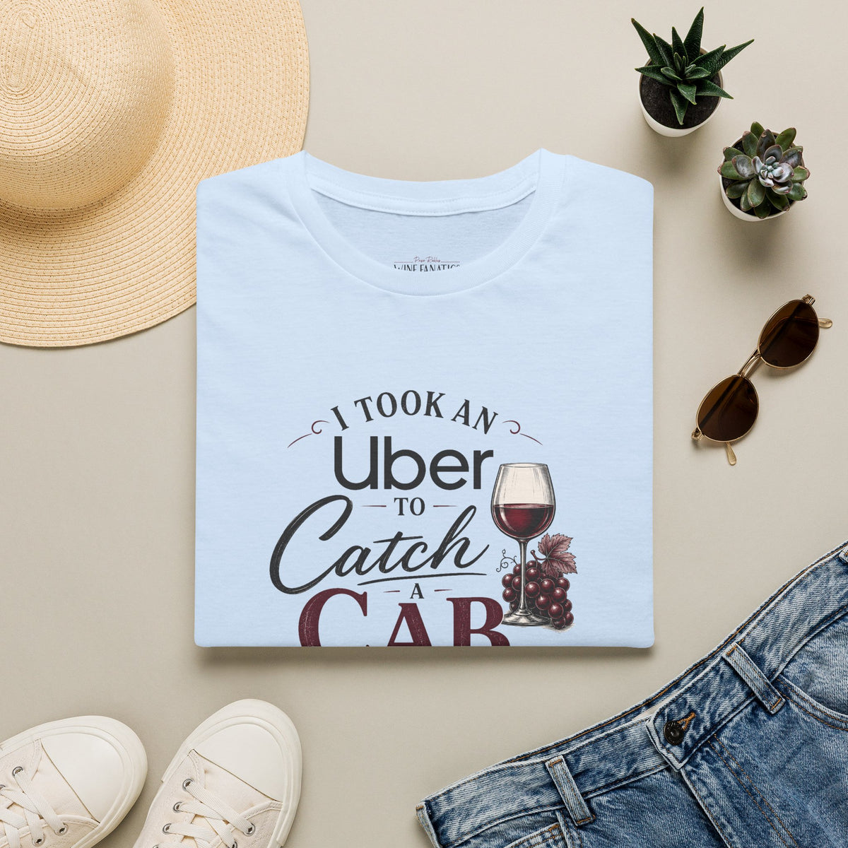 I Took An Uber To Catch A CAB Crewneck T-Shirt