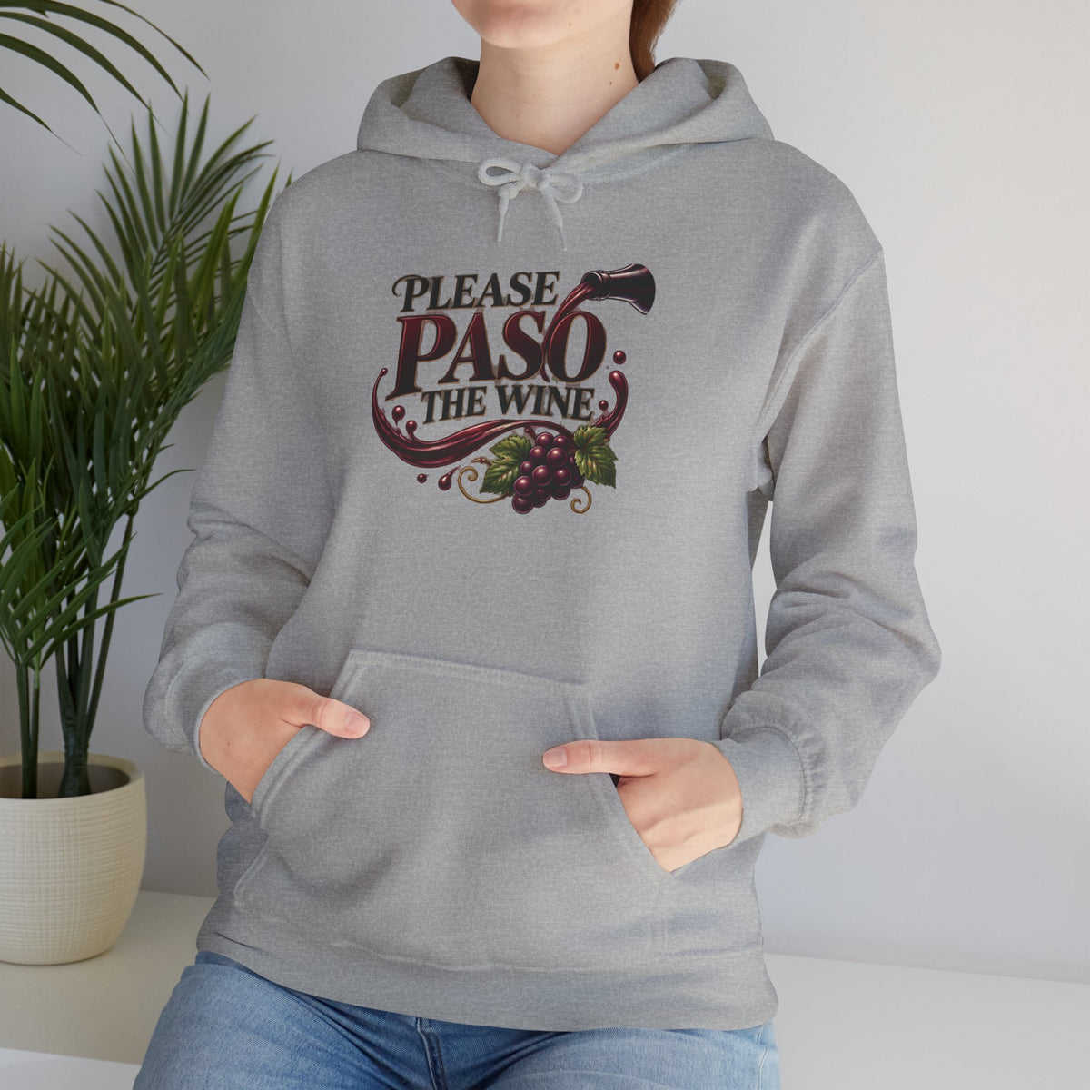 Please Paso The Wine Hoodie