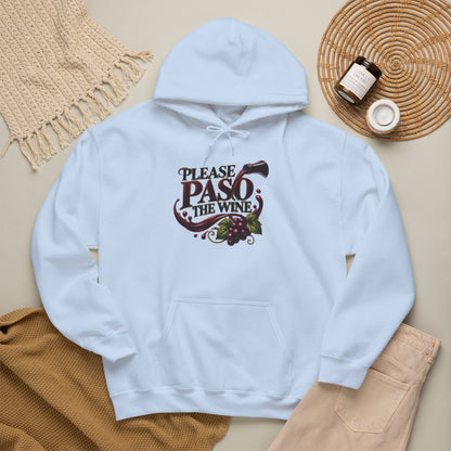 Please Paso The Wine Hoodie