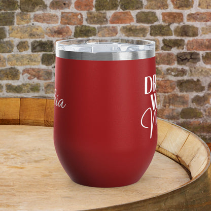 Drunk Wives Matter Personalized 12oz Wine Tumbler