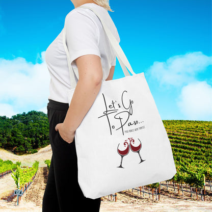 Let's Go To Paso Tote Bag