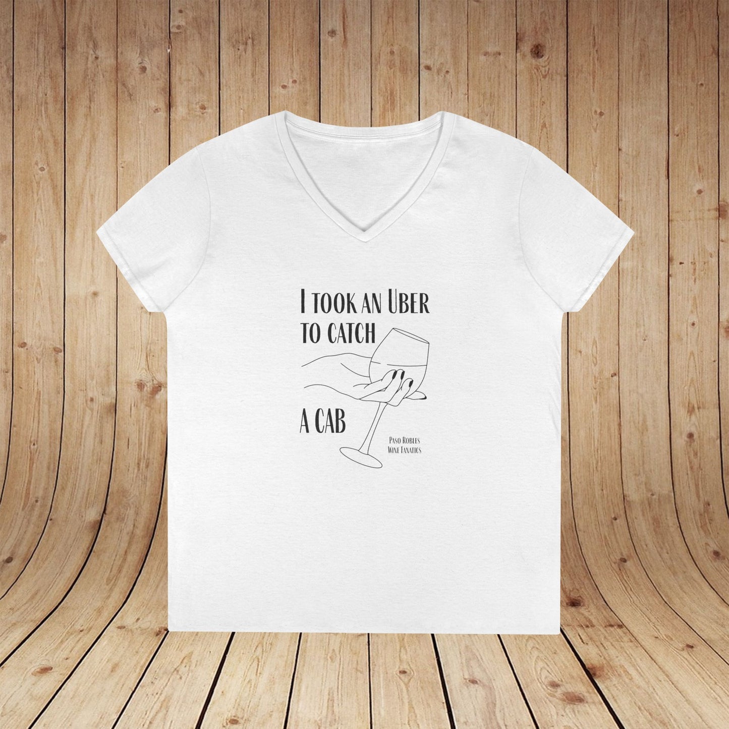 I Took An Uber To Catch A CAB Ladies V-Neck Tee