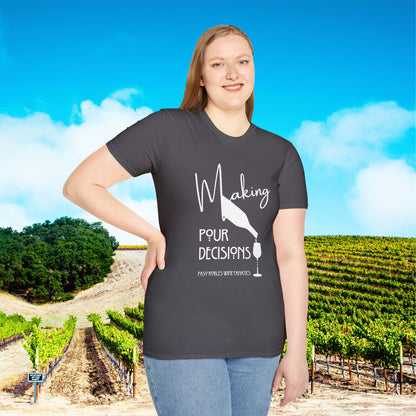 Making Pour Decisions Unisex Softstyle T-Shirt