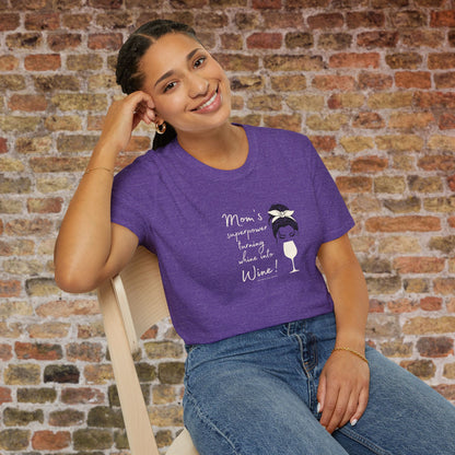 Mom's superpower, turning whine into Wine! Crewneck Tee