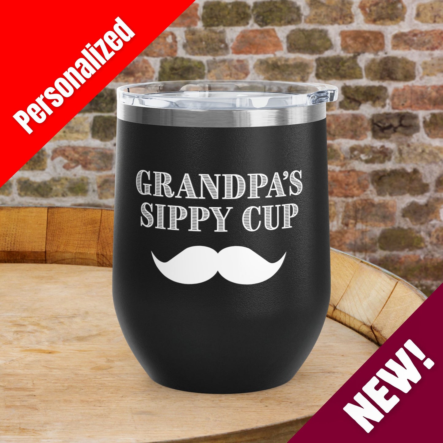 Grandpa's Sippy Cup (mustache) Personalized 12oz Wine Tumbler