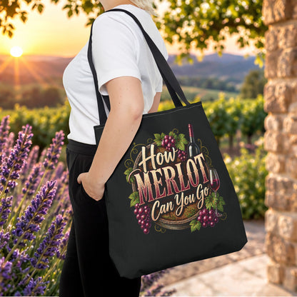 How Merlot Can You Go Personalized Tote Bag