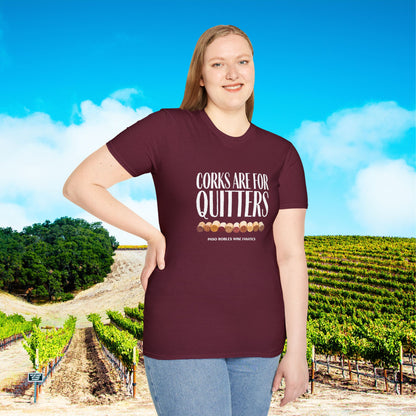Corks Are For Quitters Unisex Softstyle T-Shirt