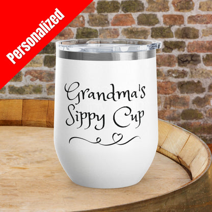 Grandma's Sippy Cup Personalized 12 oz Wine Tumbler