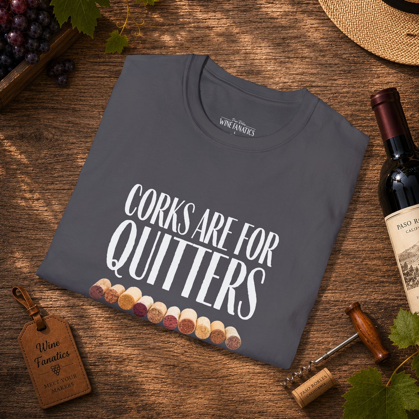 Corks Are For Quitters Crewneck Tee