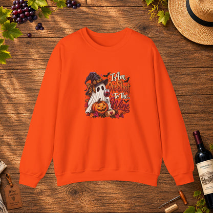 I Am One Sheet To The Wine Sweatshirt