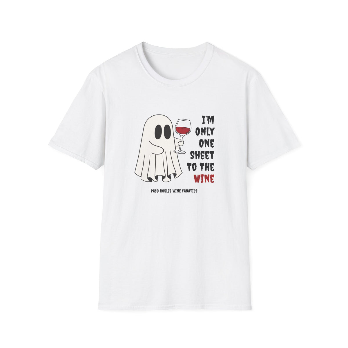 One Sheet To The Wine Unisex Softstyle T-Shirt