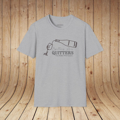 Spitters Are Quitters wine Unisex Softstyle T-Shirt