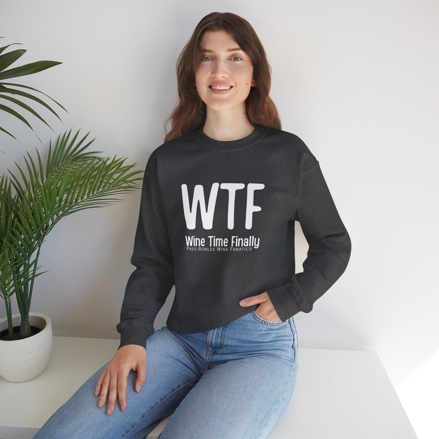 WTF Wine Tasting Finally Sweatshirt