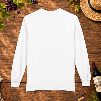 Making Pour Decisions In Napa Valley, CA Long Sleeve T-Shirt