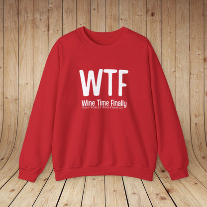 WTF Wine Tasting Finally Sweatshirt