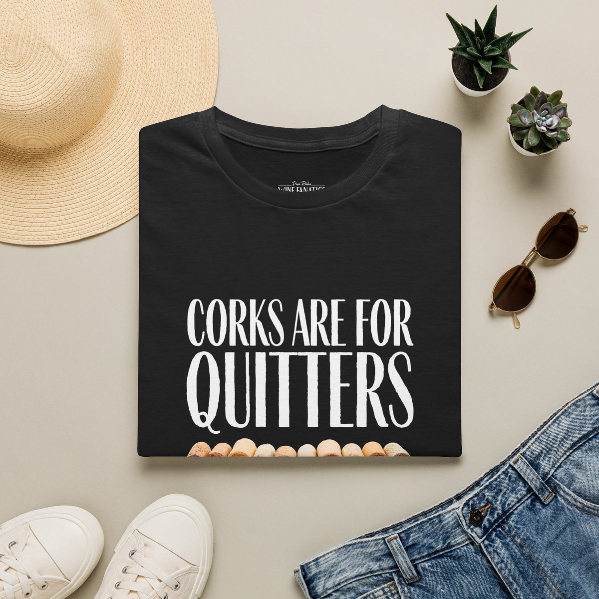 Corks Are For Quitters Crewneck Tee