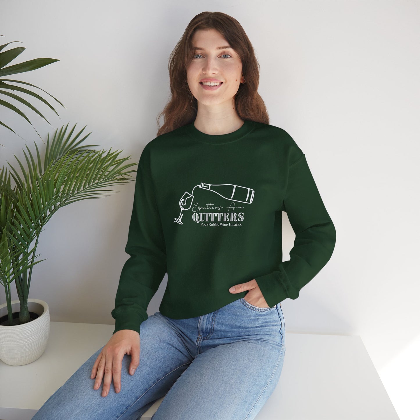 Spitters are Quitters Wine Sweatshirt
