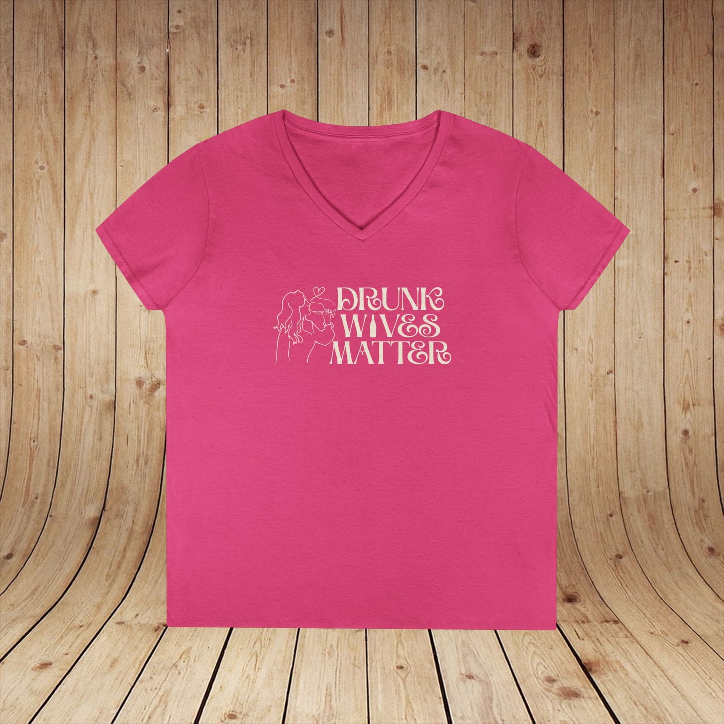 Drunk Wives Matter Ladies V-Neck Tee